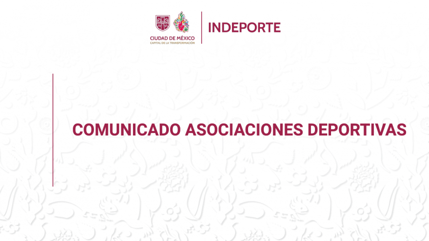 COMUNICADO ASOCIACIONES DEPORTIVAS